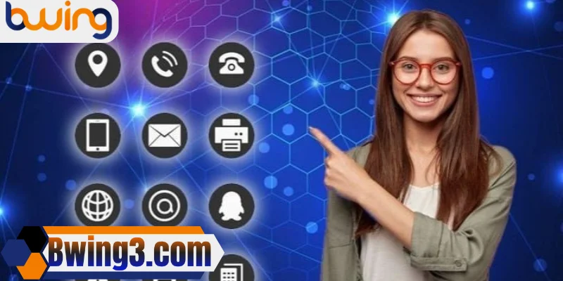 Nhiều kênh liên hệ tiện lợi – kết nối với Bwing dễ dàng mọi lúc